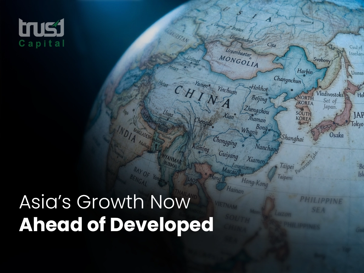Asia's Growth Now - Trust Capital